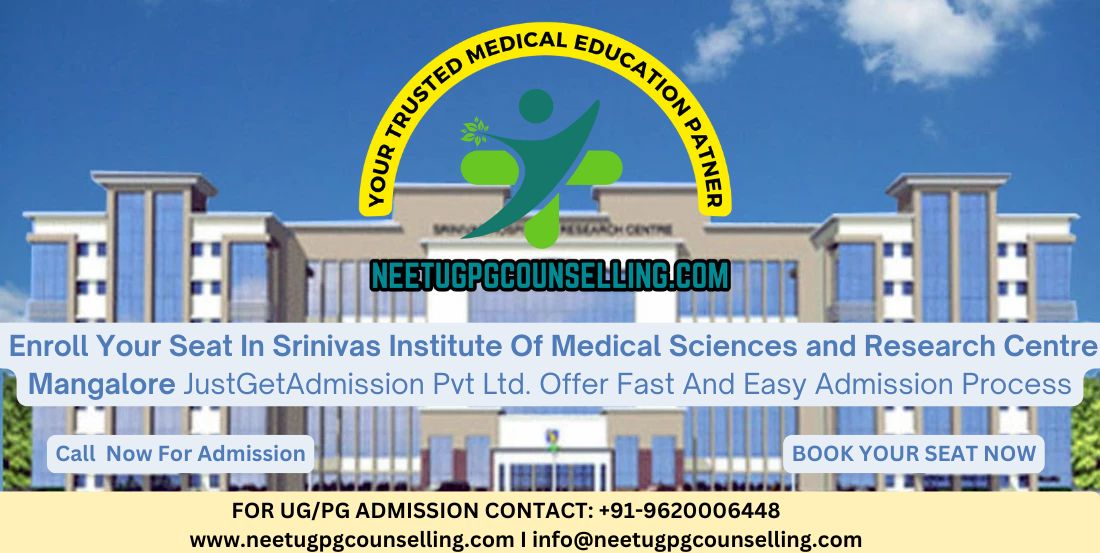 Direct Admission In Srinivas Institute Of Medical Sciences and Research Centre Mangalore